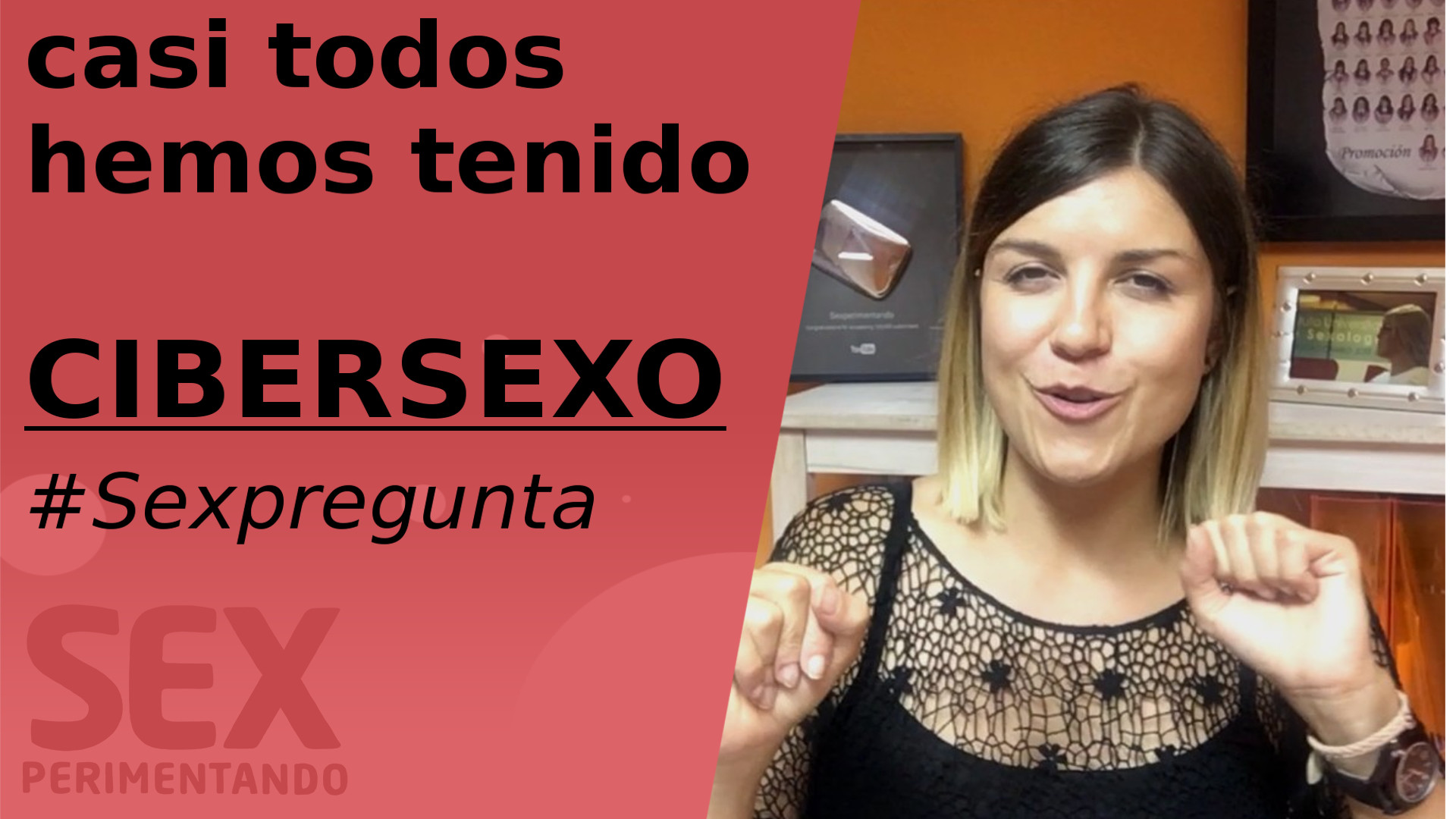 cibersexo sexpregunta sexperimentando