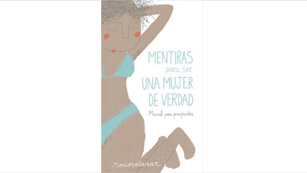 mentiras para ser una mujer de verdad