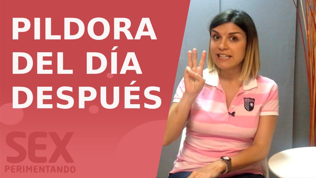PILDORA del día después sexperimentando