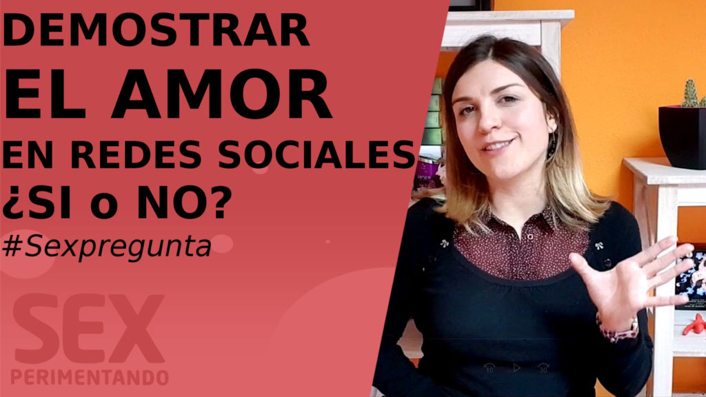 redes sociales demostrar amor sexpregunta