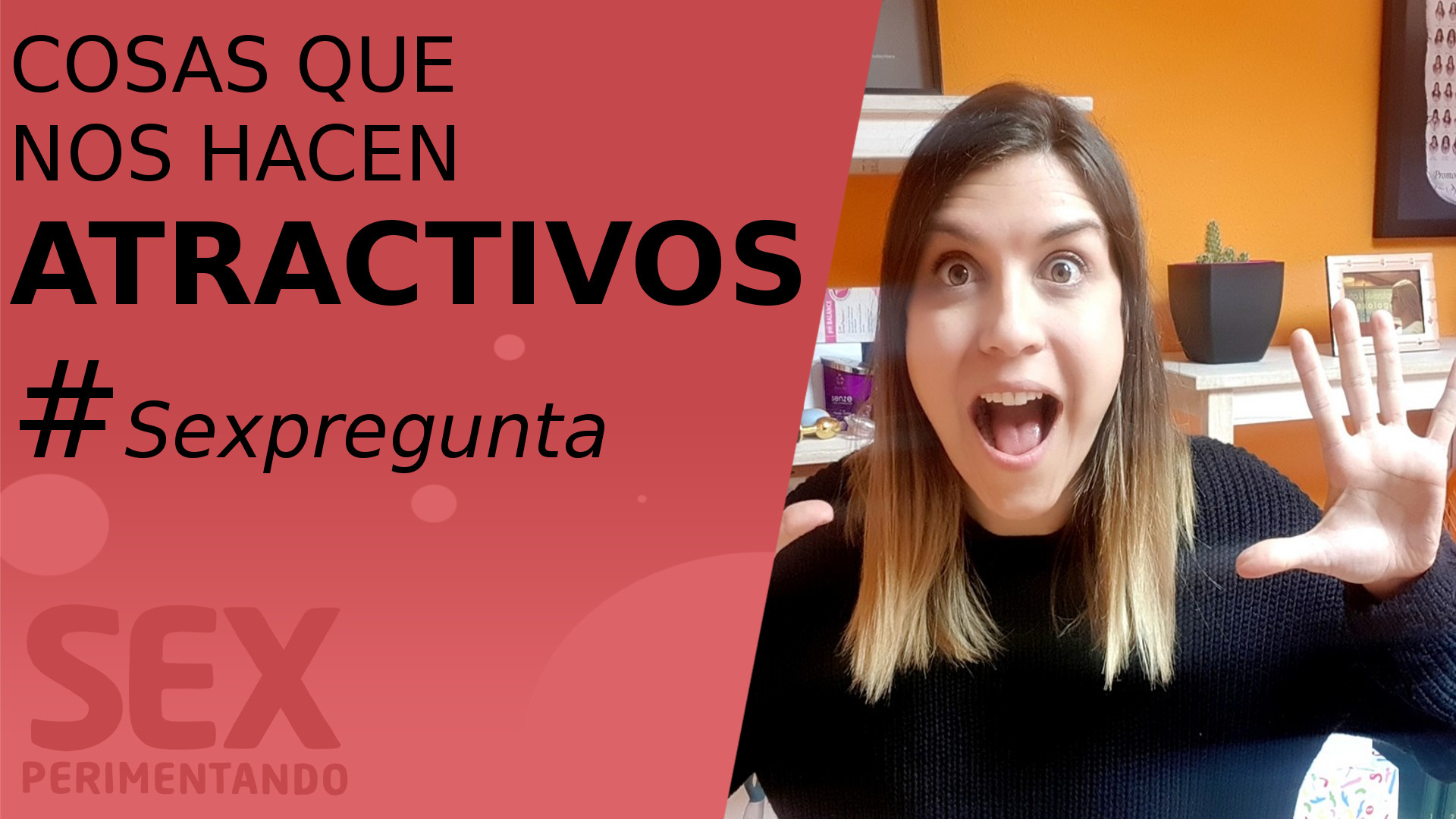 Qué cosas nos hacen más atractivos? #Sexpregunta