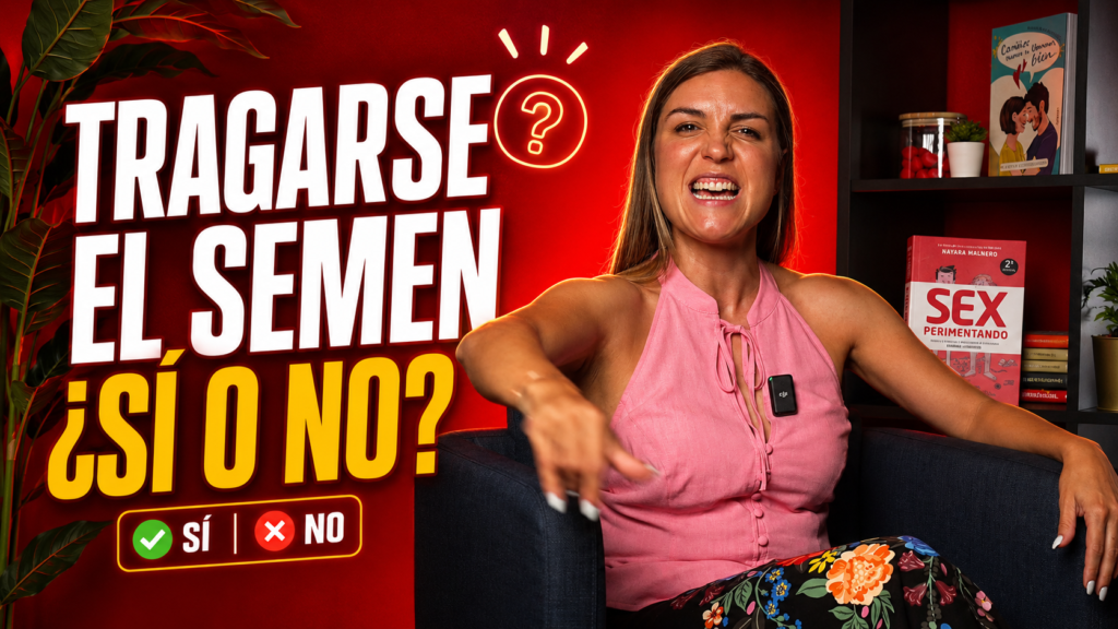tragarse el semen ¿sí o no?